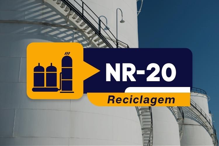 NR 20 – Segurança com Líquidos e inflamáveis – Avançado I- Reciclagem